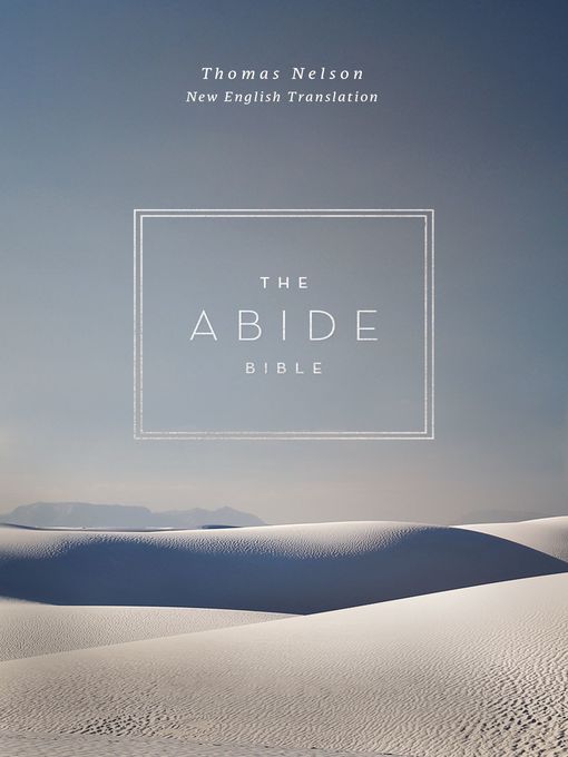 Title details for NET, Abide Bible by Taylor University Center for Scripture Engagement - Available
